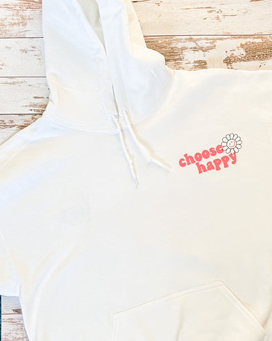 Choose Happy Hoodie