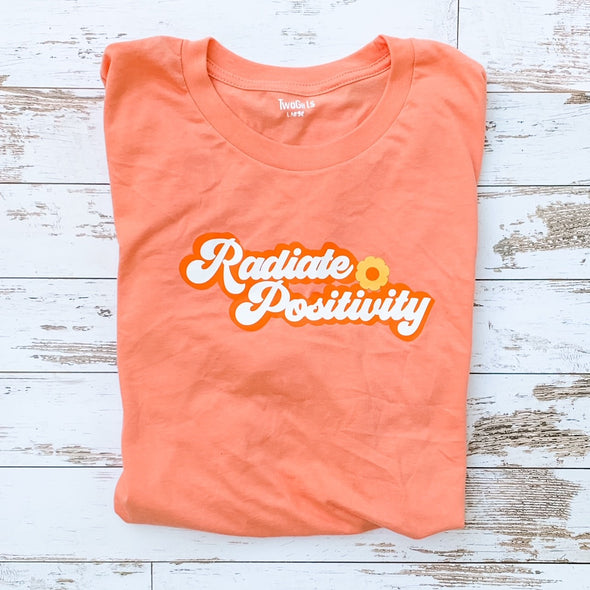 Radiate Positivity T-Shirt