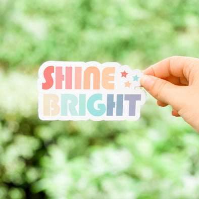 Shine Bright sticker